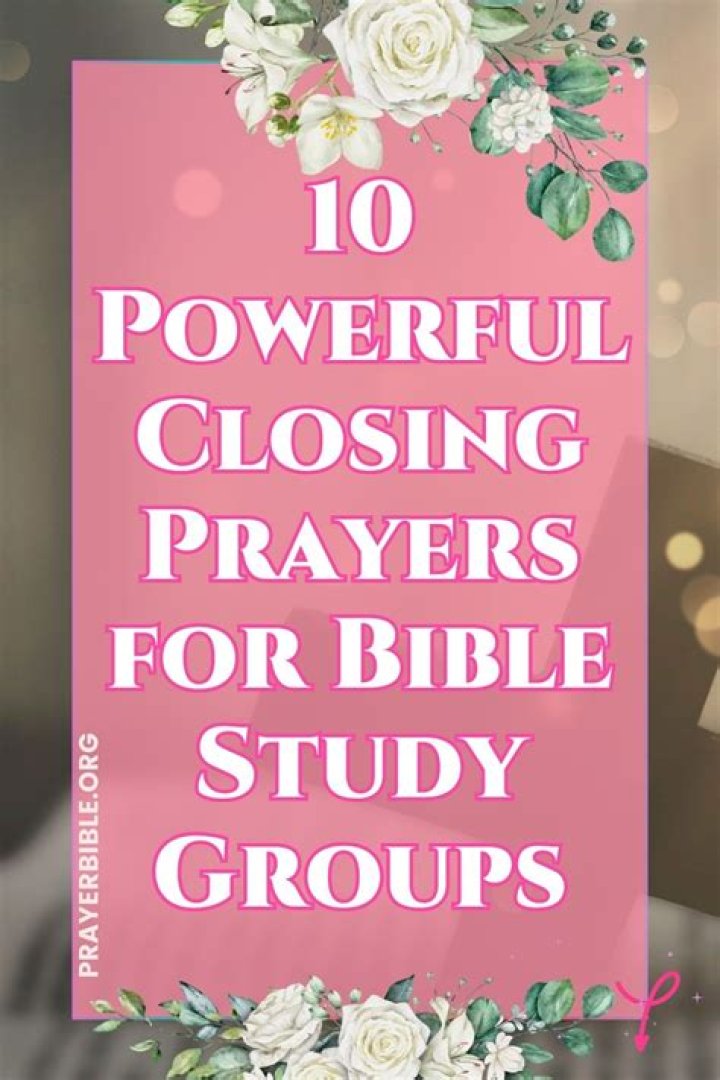 Closing Prayers For Bible Study