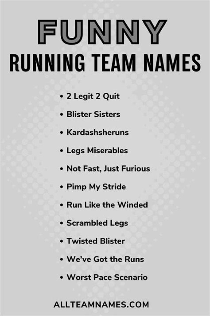 Discover The Secrets To Hilarious Running Race Team Names